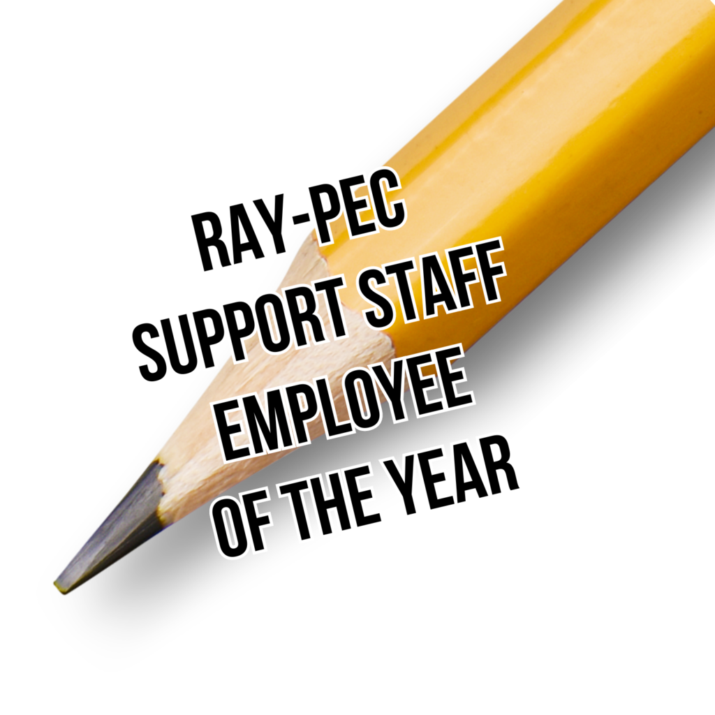 The words "Ray-Pec Support Staff Employee of the Year" on a pencil