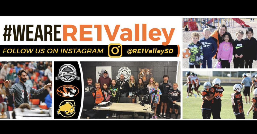 Banner promoting RE-1 Valley School District's Instagram account (@RE1ValleySD) featuring photos of students, staff, athletics, and school activities with the hashtag #WEARERE1Valley.