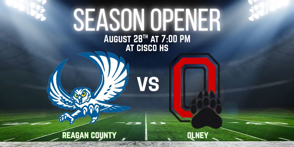 RC vs Olney - Season Opener / August 28th at 7 PM at Cisco HS