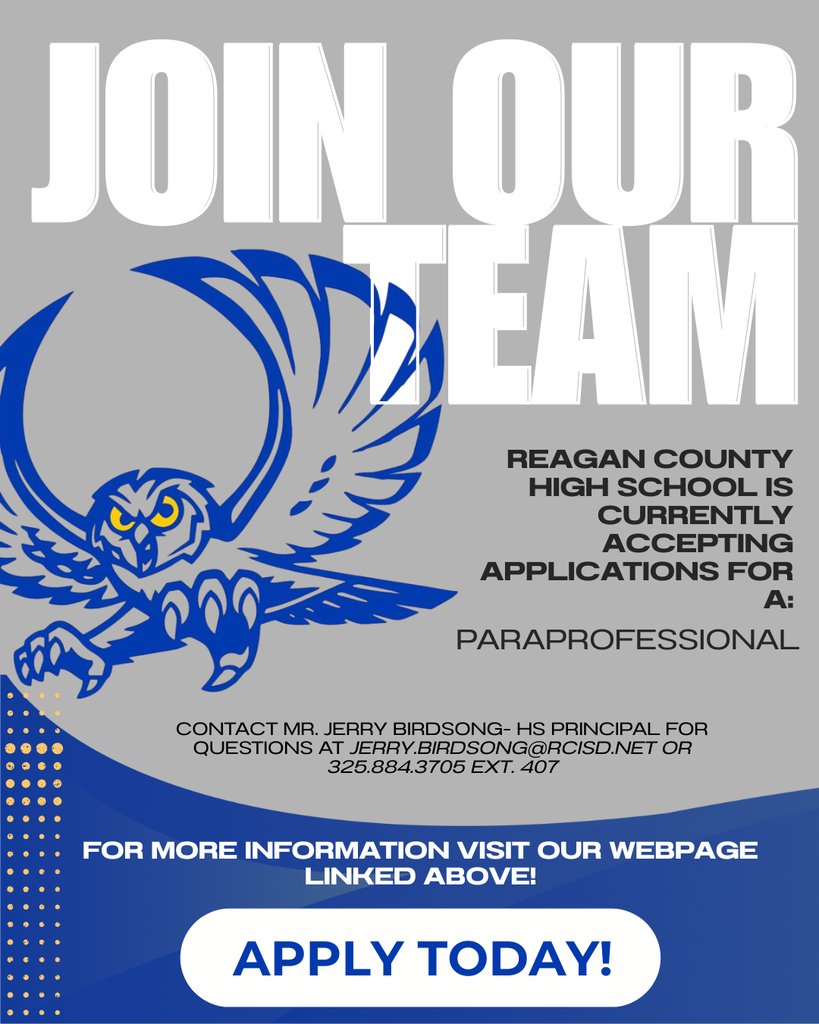 Reagan County High School is looking for a Paraprofessional to join our team! Join the Owl Family today by clicking the link below to submit your application:  https://www.reagancountyisd.net/page/employment