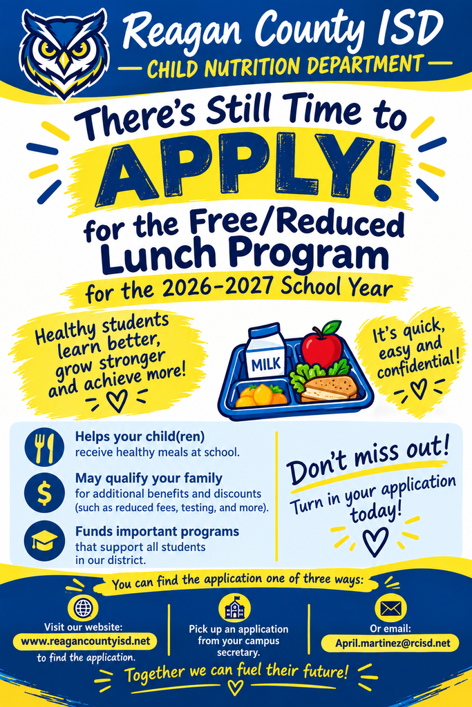 There is still time to fill out an application for free or reduced lunches for school year 2026-2027. Fill out an application through Skyward, pick one up from your campus secretary or email april.martinez@rcisd.net