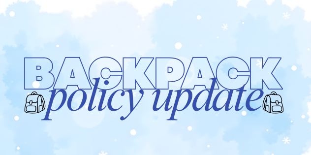 Backpack Policy Update