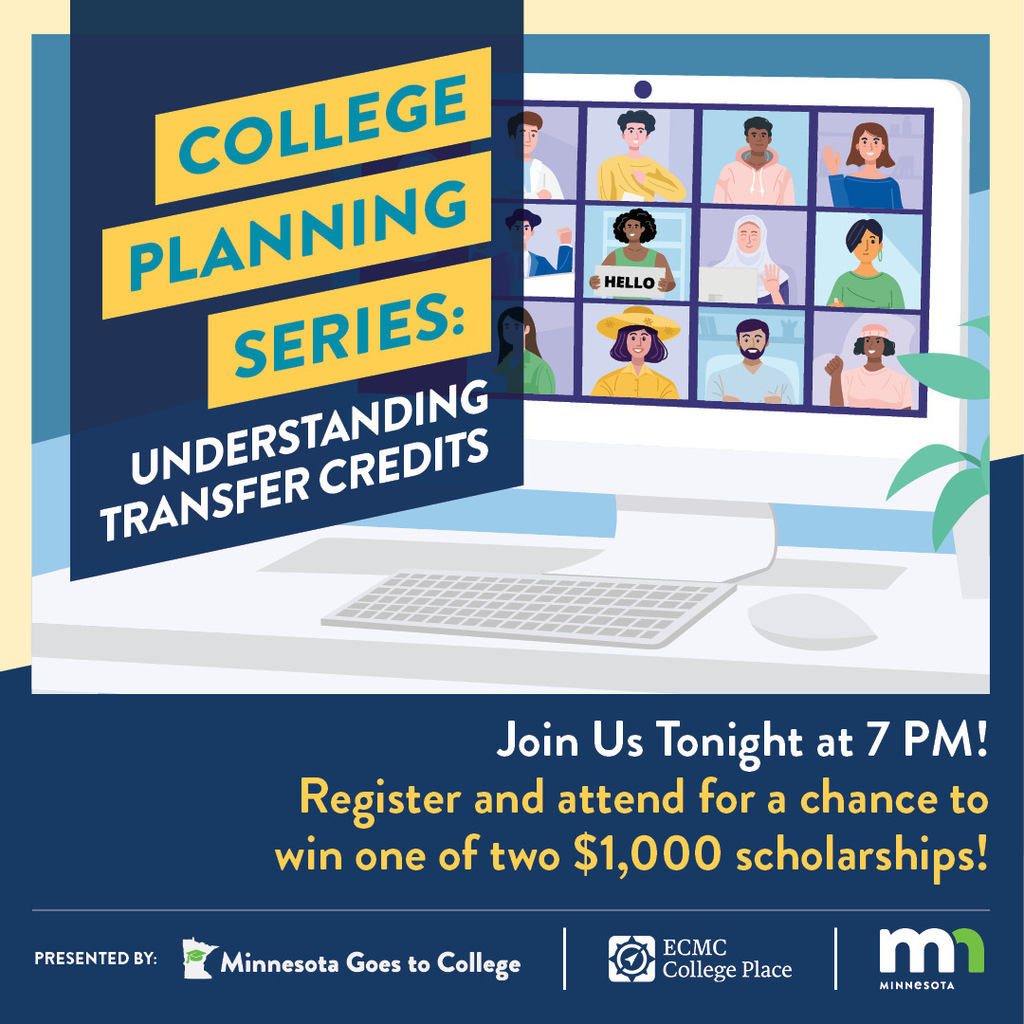 Join us tonight to learn about about the college credit transfer process. This is a helpful session for students who have earned college credits during high school as well. Register here: bit.ly/CollegePlanningSeries Students who attend are eligible for a $1,000 scholarship drawing. Interpreters are available.