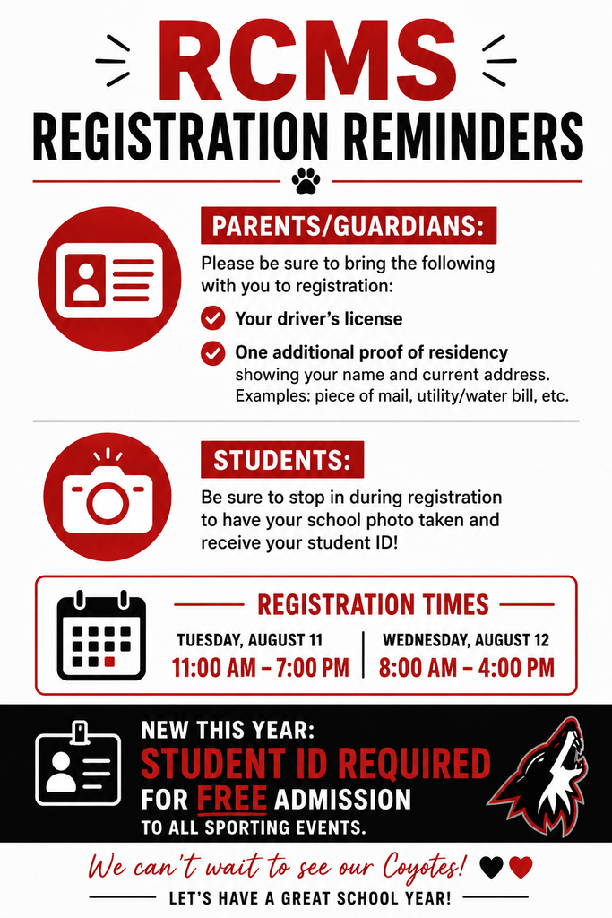 RCMS Registration is Tuesday, August 11th from 11am-7pm and Wednesday, August 12th from 8am-4pm. Please be sure to bring 2 proofs of residency and remember to have your students photo ID taken.