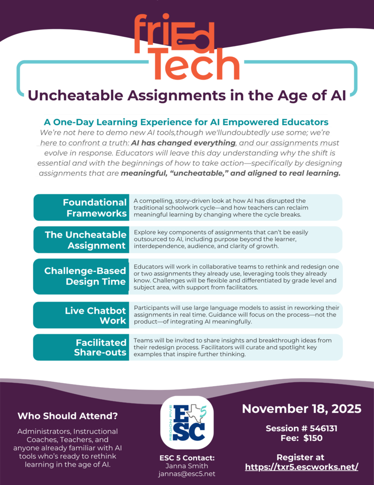 Picture of workshop flyer for upcoming November 18 friEdTech Uncheatable Assignments workshop