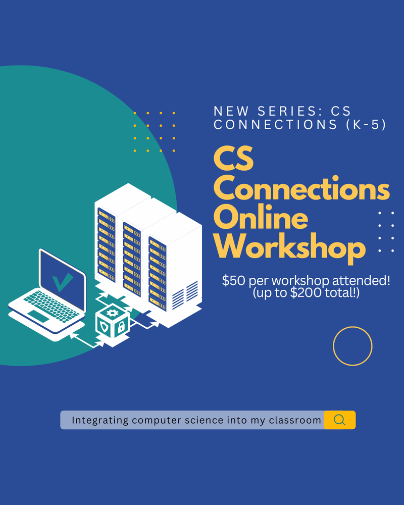 Promotional graphic for the REMC Association of Michigan advertising the ‘CS Connections Online Workshop’ for grades K–5. The design includes illustrated computer servers connected to a laptop and icons representing coding. Text reads: ‘New Series: CS Connections (K–5). CS Connections Online Workshop. $50 per workshop attended! (up to $200 total!).’ A search bar at the bottom says, ‘Integrating computer science into my classroom.’ The REMC logo is displayed in the top left corner.