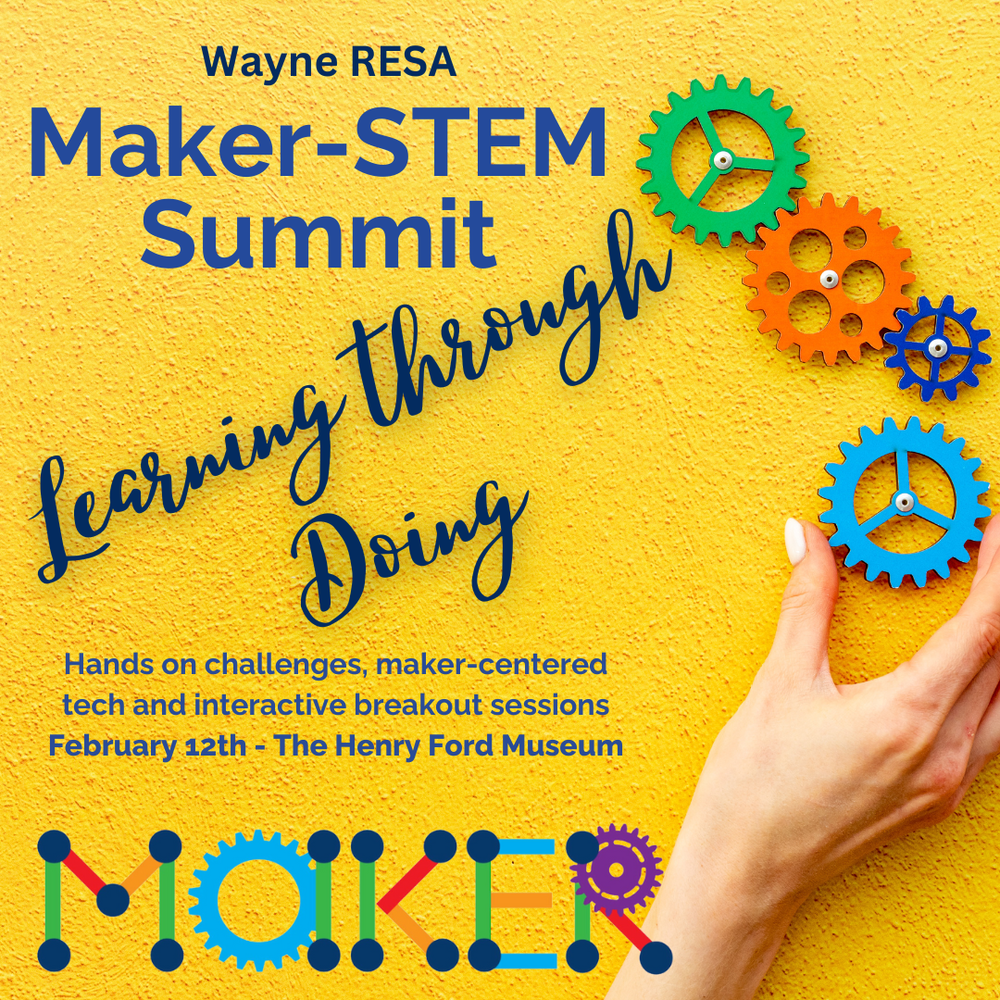 Graphic with a textured yellow background for the Wayne RESA Maker–STEM Summit. The phrase “Learning through Doing” is printed diagonally in blue. On the right, a hand holds colorful interlocking gear shapes. The word “MAKER” appears along the bottom in a playful, gear-themed design.