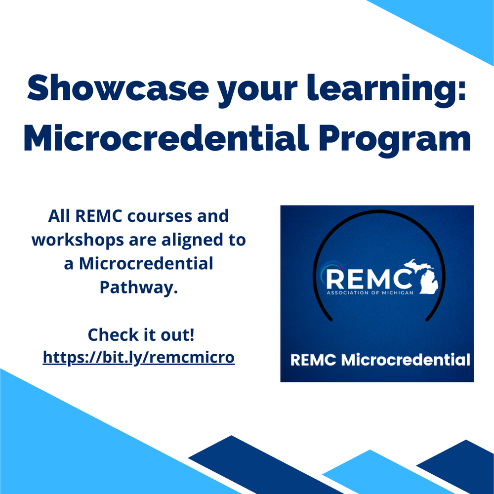 Promotional image for the REMC Microcredential Program. The REMC Association of Michigan logo is displayed on a blue background with a circular design. The image features blue and white geometric design elements