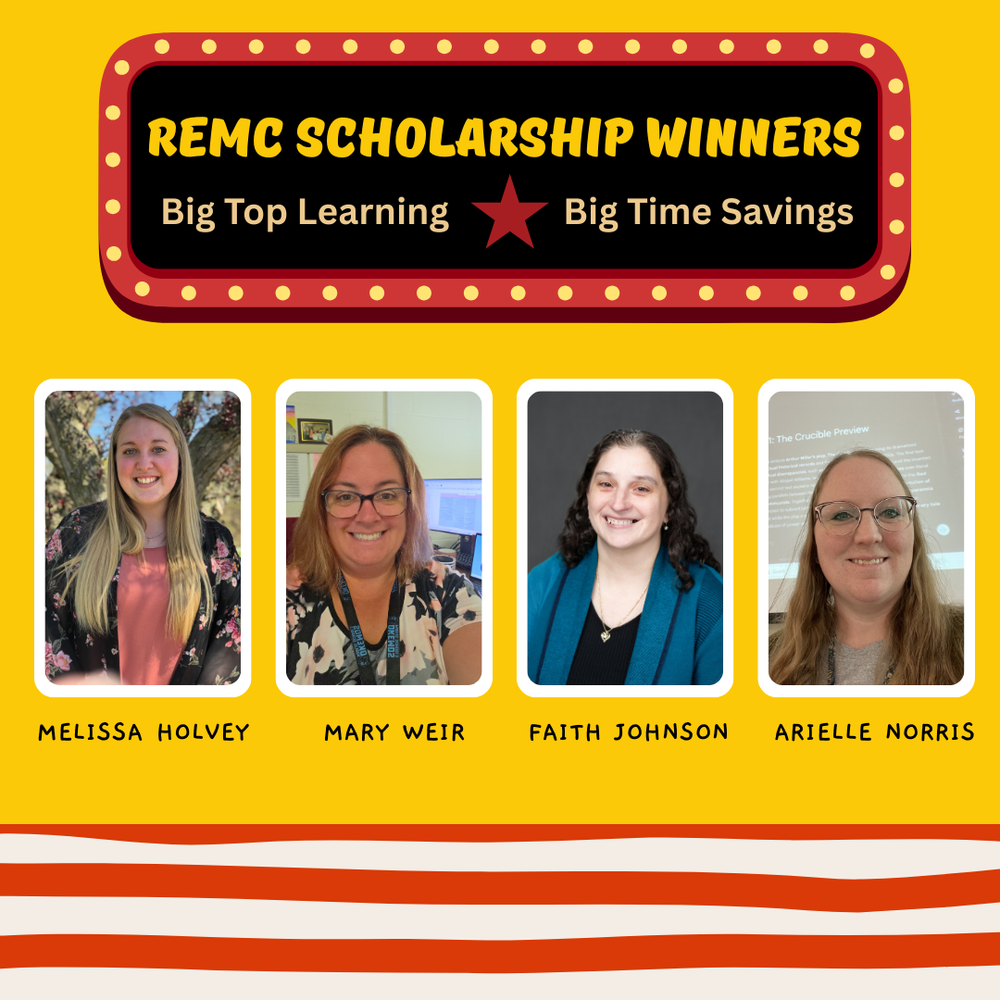 Graphic announcing REMC Scholarship Winners with the tagline “Big Top Learning, Big Time Savings.” Three portrait photos of scholarship recipients are displayed beneath the headline in a circus-style marquee design on a yellow background. 