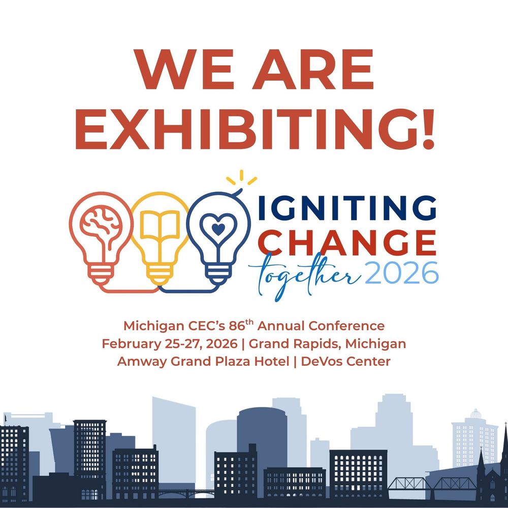 Graphic with large text reading “We Are Exhibiting!” above the conference theme “Igniting Change Together 2026,” shown next to three connected lightbulb icons containing a brain, a book, and a heart. Below, text reads: “Michigan CEC’s 86th Annual Conference, February 25–27, 2026, Grand Rapids, Michigan, Amway Grand Plaza Hotel | DeVos Center.” A stylized blue skyline of Grand Rapids appears along the bottom.