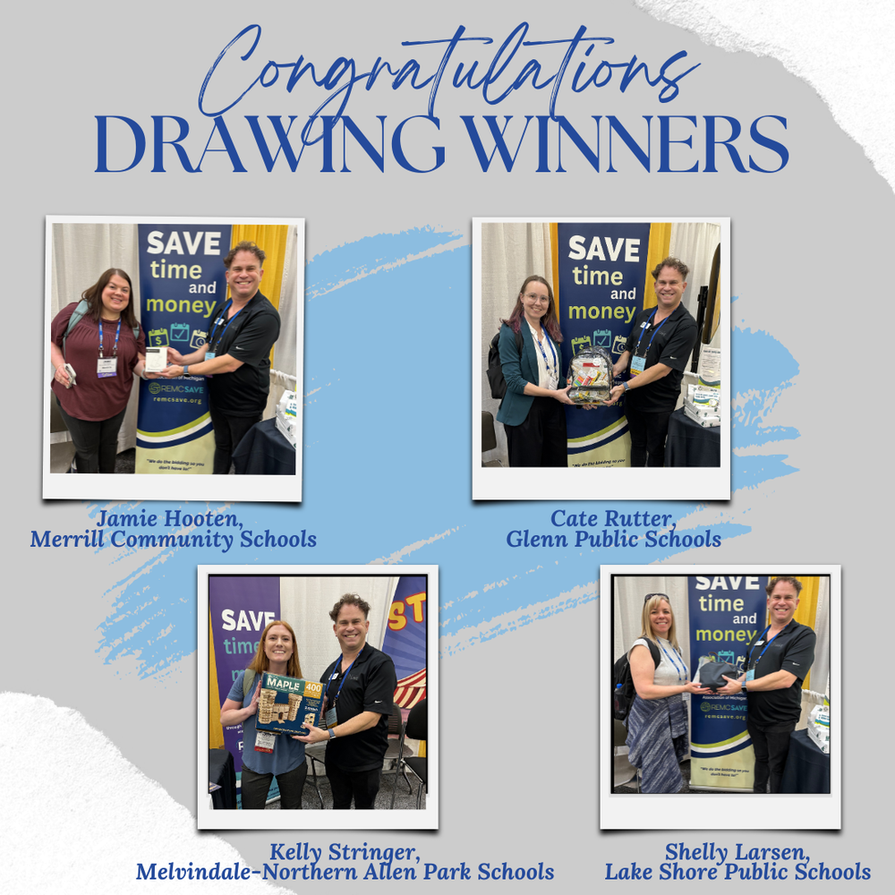 Graphic with the heading “Congratulations Drawing Winners.” Four photos show individuals receiving prizes at a booth with a “Save time and money” banner. Top left: Jamie Hooten from Merrill Community Schools smiling while holding a prize with a presenter. Top right: Cate Rutter from Glenn Public Schools holding a gift basket with a presenter. Bottom left: Kelly Stringer from Melvindale–Northern Allen Park Schools holding a boxed prize with a presenter. Bottom right: Shelly Larsen from Lake Shore Public Schools receiving a prize from a presenter.