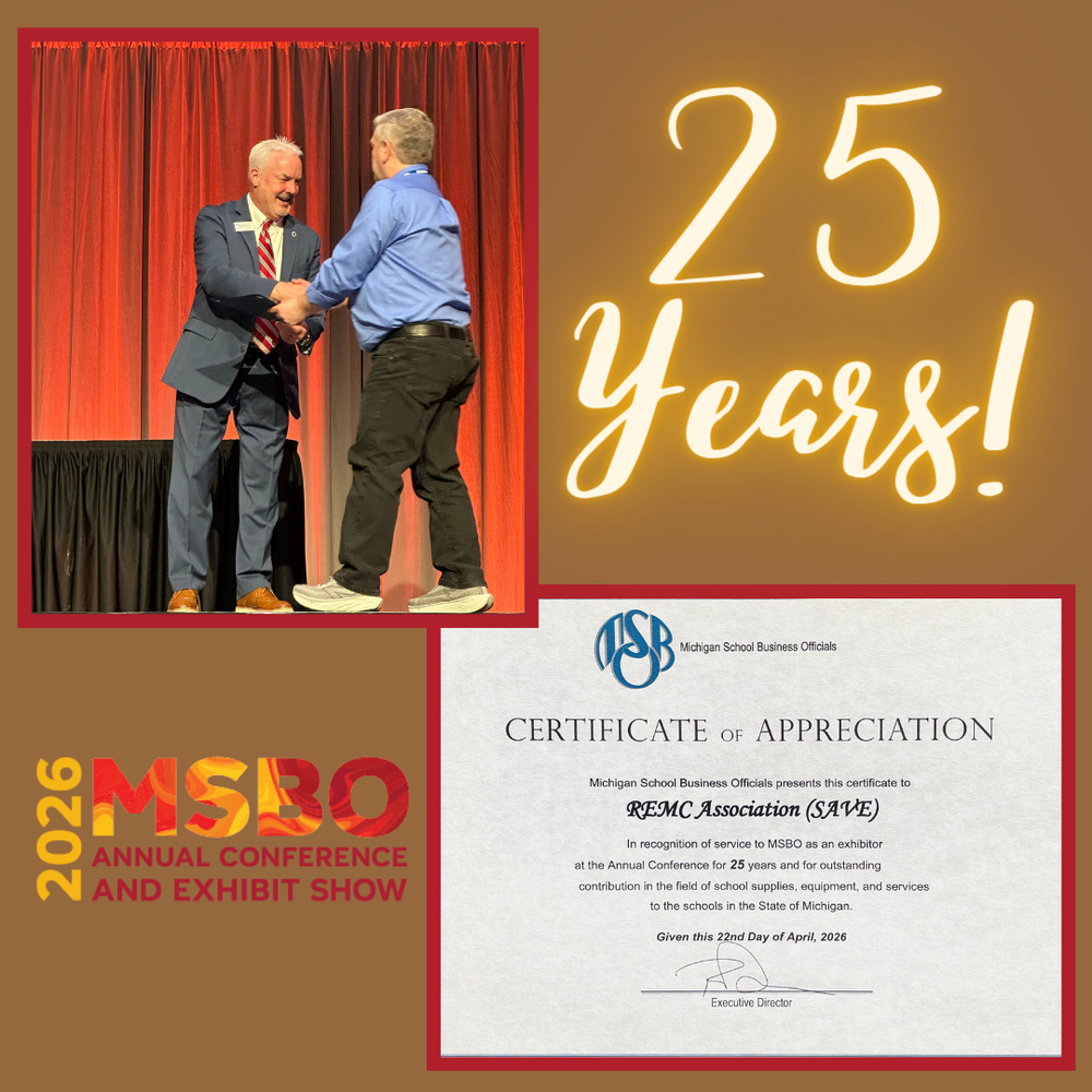 Graphic celebrating REMC Association’s 25 years as an MSBO exhibitor. The design includes a photo of two men shaking hands on stage, “25 Years!” text in support right corner, the 2026 MSBO Annual Conference and Exhibit Show logo bottom left, and a certificate of appreciation from Michigan School Business Officials recognizing REMC Association SAVE for outstanding service and contributions to Michigan schools.