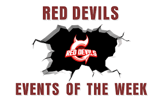 Red Devils Events of the week: