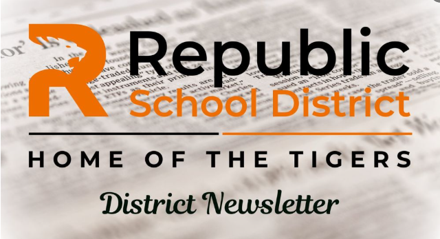 Republics School District, Home of the Tigers, District Newsletter
