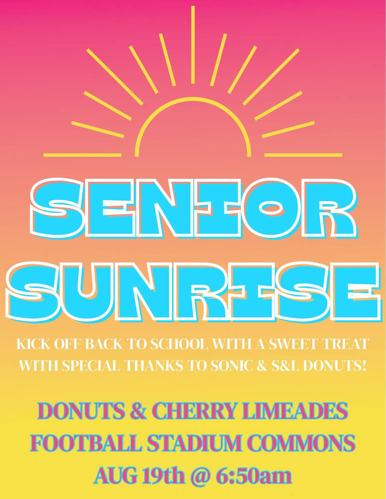Senior Sunrise Donuts and cherry limeades Football Stadium Commons August 19th 6:50 AM