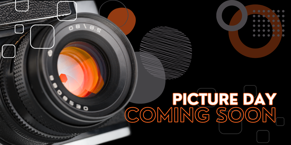 ClosePicture Day Coming Soon"