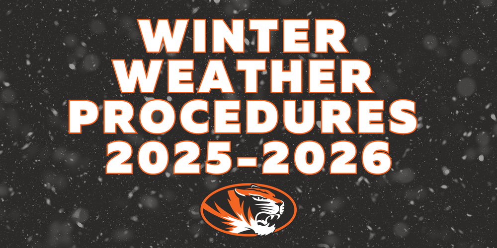 Snowy background, text that says, "Winter Weather Procedures 2025-2026" with a Tiger head logo in the middle at the bottom