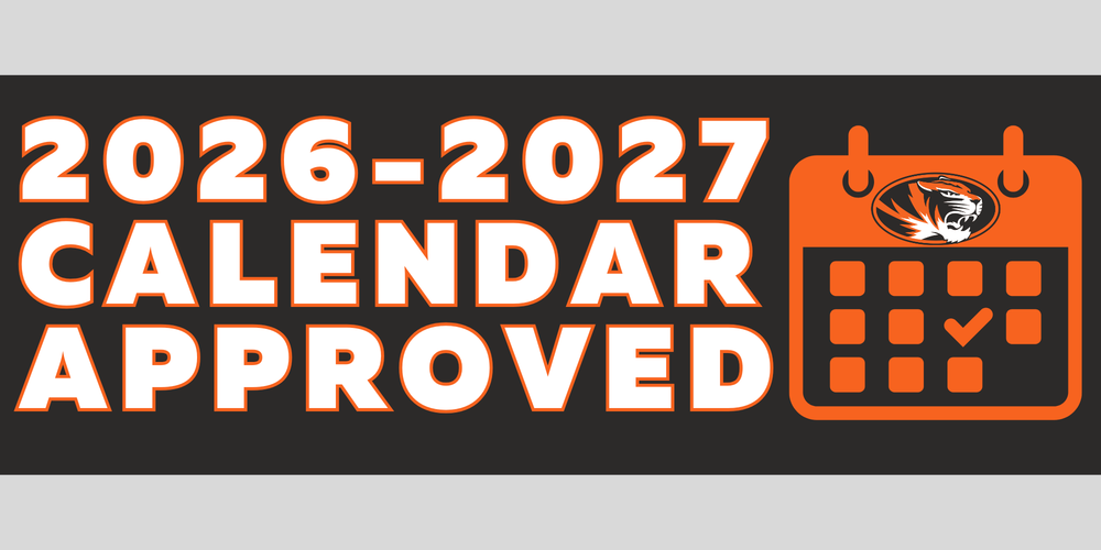 Dark gray background with light gray bars at the top and bottom, white and orange text that says, "2026-2027 Calendar Approved," with an orange calendar graphic with a Tiger Head logo on the side