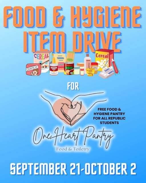 Promotional flyer for a Food & Hygiene Item Drive benefiting the One Heart Pantry. The event runs from September 21 to October 2 to support a free food and hygiene pantry for all Republic students. The flyer features a blue background with illustrations of donated items like cereal, diapers, and canned goods, along with an icon of two hands forming a heart.