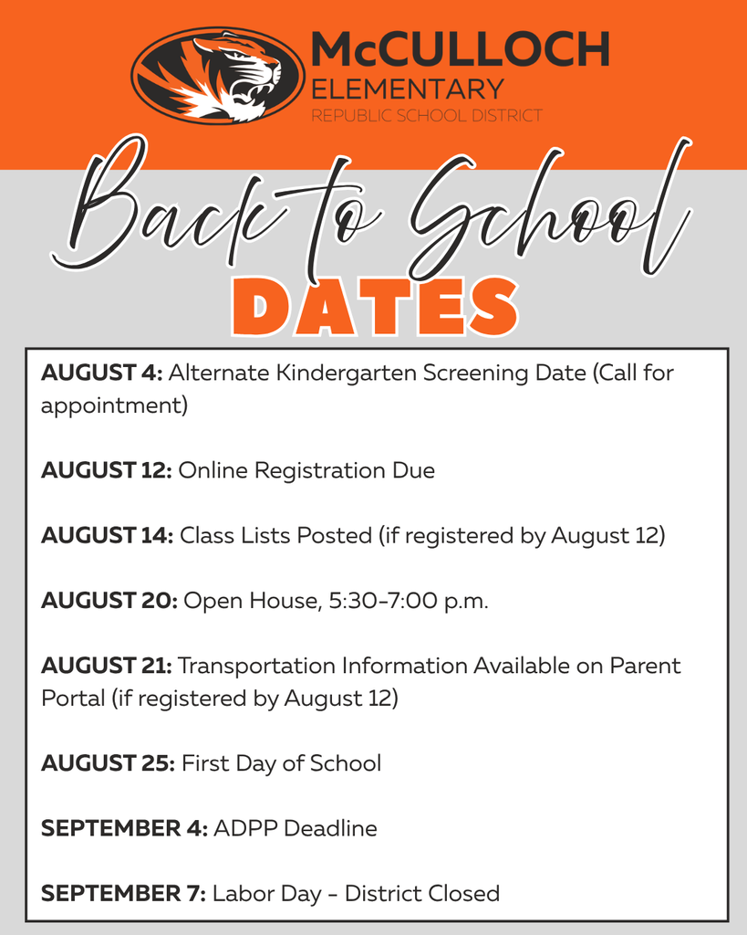 Here is a concise alt text for the graphic:  > Graphic titled "McCulloch Elementary Back to School Dates" listing key upcoming events from August 4 to September 7, including online registration due August 12, Open House on August 20 (5:30–7:00 p.m.), the First Day of School on August 25, and Labor Day closures on September 7.