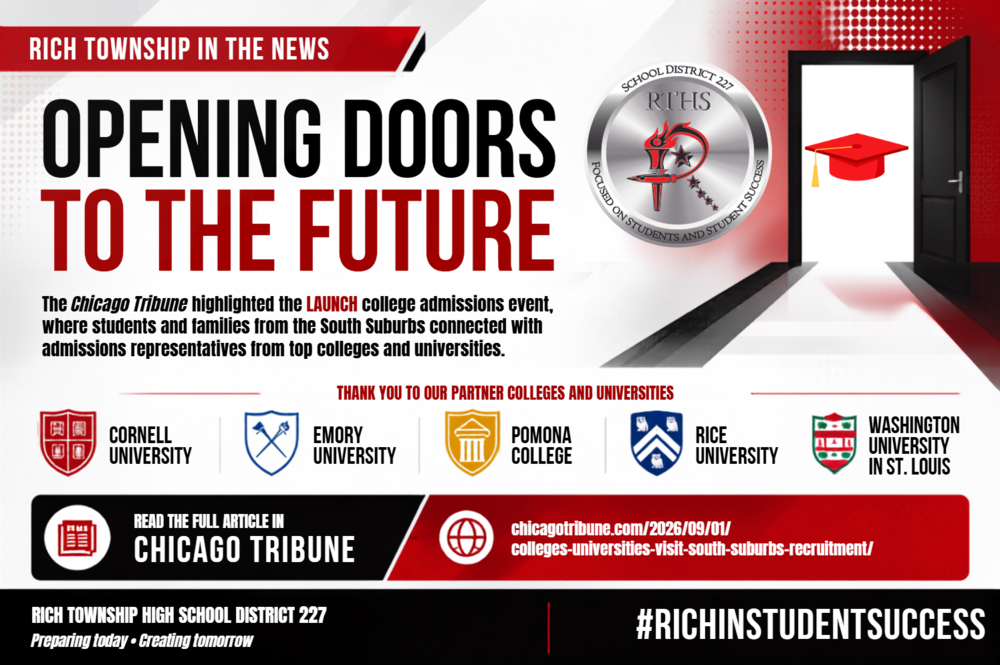 Wide Rich Township High School District 227 news graphic featuring photos from the LAUNCH College Admissions Event. Rich Township students and representatives are pictured alongside messaging about colleges and universities visiting the South Suburbs and expanding college access. The graphic uses Rich Township’s red, black, and white branding and references coverage by the Chicago Tribune.