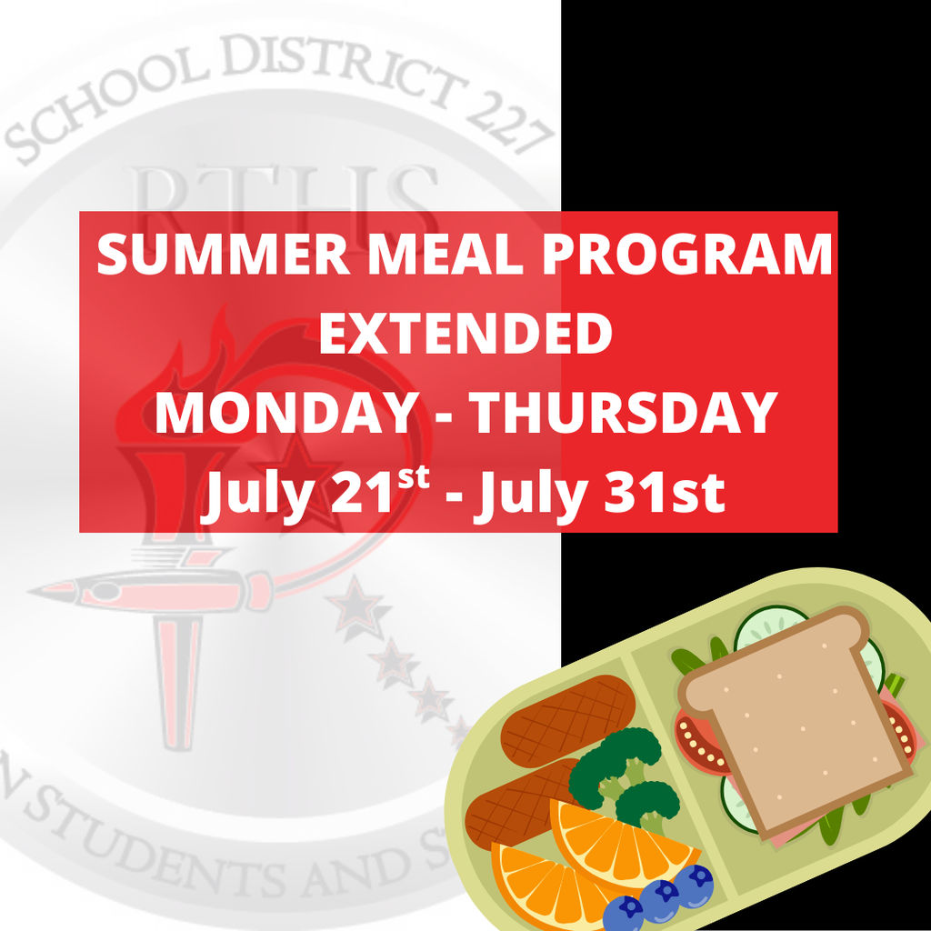 🍽️ Free Summer Meal Program – CONTINUES! 🍽️ Rich Township High School District 227 will continue offering free meals this summer to all children aged 1-18.  Monday through Thursday, July 21st – July 31st for breakfast and/or lunch at the STEM Campus location only. See details below. Important Note: 🔸 Grab and Go meals are not permitted 🔸 All meals must be eaten on site 📍 Locations & Times Rich Township High School STEM Campus 📍 3600 West 203rd Street, Olympia Fields, IL 🍳 Breakfast: 8:00 AM – 9:00 AM 🥗 Lunch: 10:30 AM – 12:30 PM For more information, please call 708-679-5728. Proudly sponsored by the Rich Township High School District 227 Food Service Department.