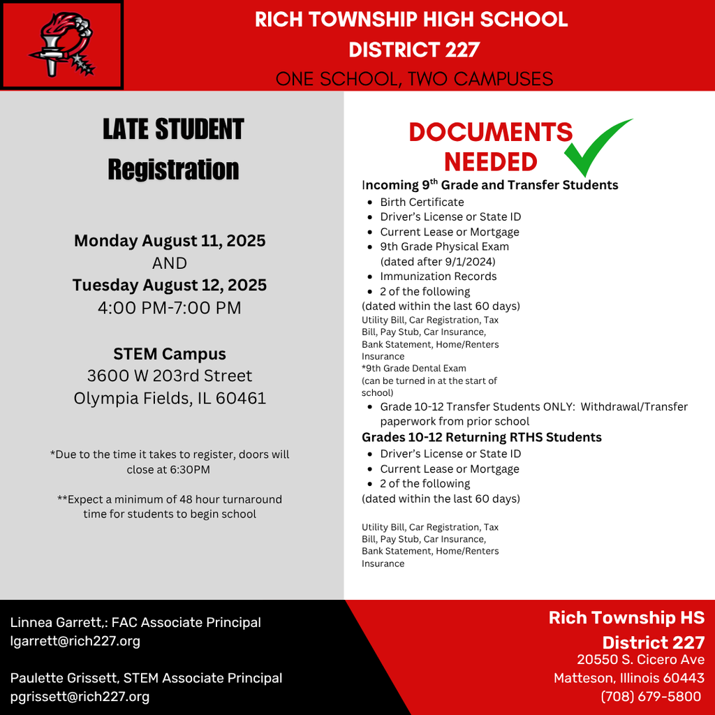 Late Student Registration is Aug 11 & 12, 4-7PM at STEM Campus. Doors close at 6:30PM. Required documents needed. More info: www.rich227.org          Ask ChatGPT