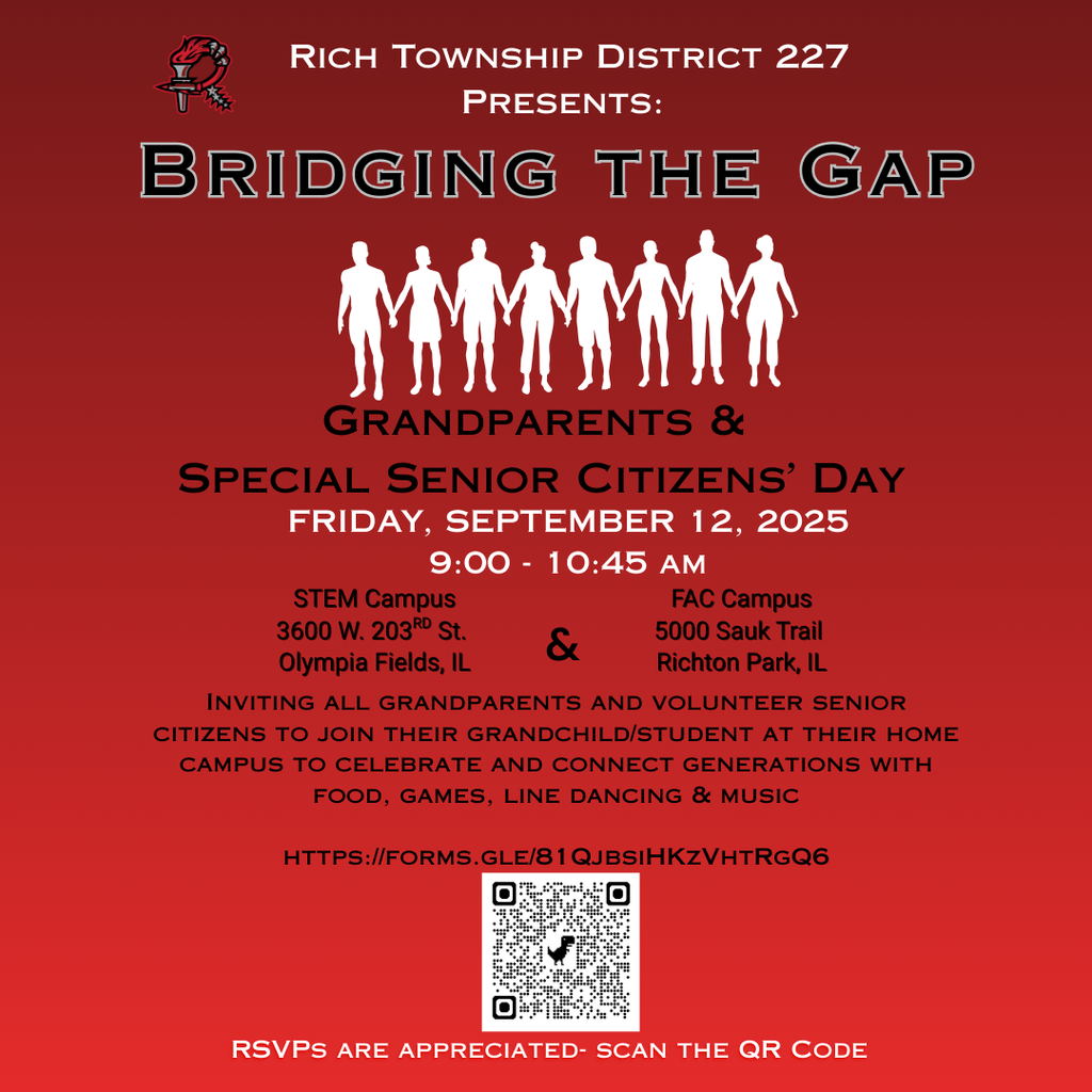 📣 Join us for Grandparents & Special Senior Citizens’ Day at Rich Township! 🗓 Friday, September 12, 2025 | ⏰ 9:00–10:45 AM 📍 STEM Campus (Olympia Fields) & FAC Campus (Richton Park) A morning filled with food, games, line dancing, and music — celebrating and connecting generations. 👉 RSVP here: https://forms.gle/81QJbsiHKzVhtRgQ6  📣 ¡Acompáñenos al Día de los Abuelos y Ciudadanos Mayores Especiales el viernes 12 de septiembre, 9–10:45 AM en Rich Township! 🎶🍴