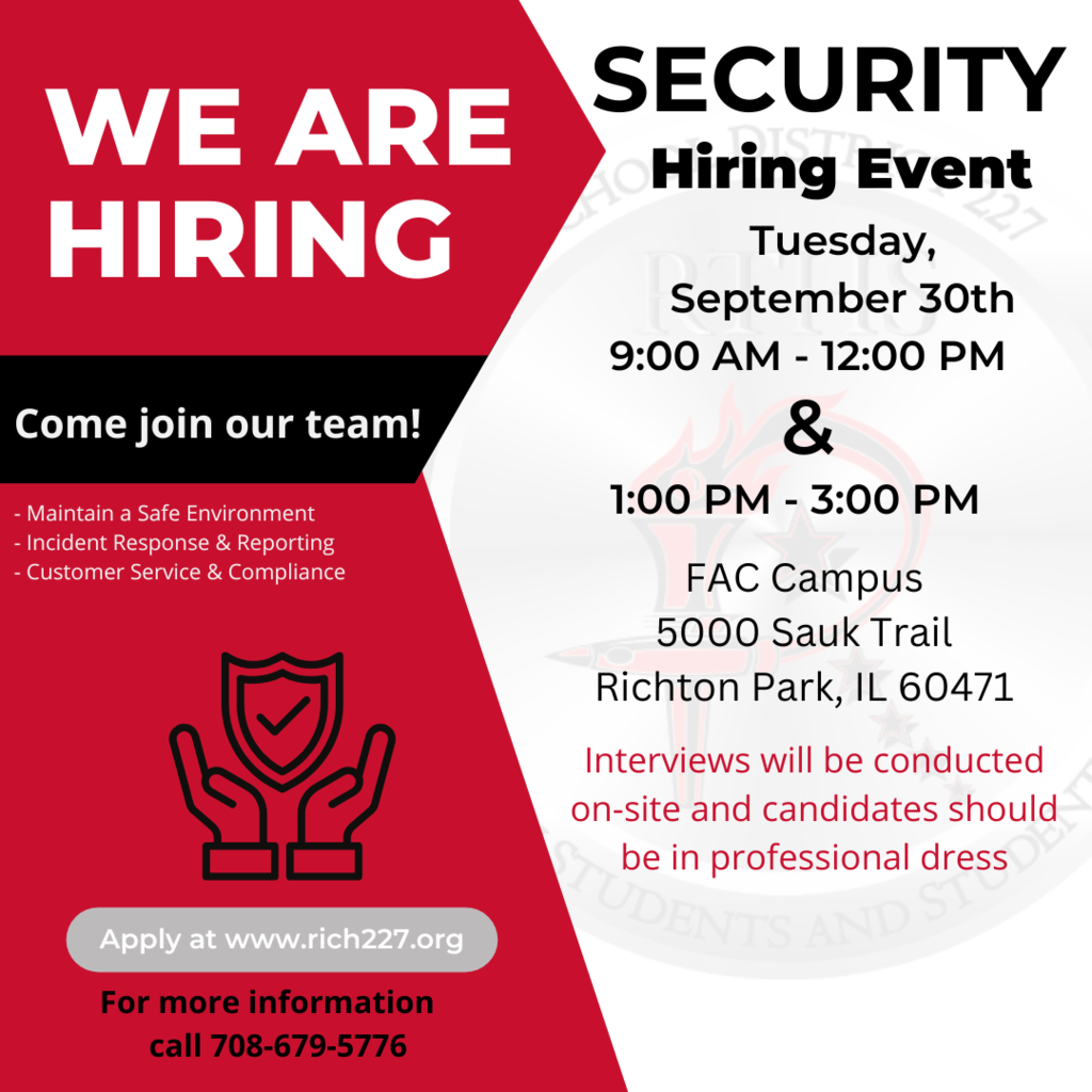 🚨 We’re hiring! Join our security team at Rich Township. 📅 Sept. 30 | 🕘 9 AM–12 PM & 1–3 PM 📍 FAC Campus, Richton Park ✅ On-site interviews 🧑💼 Professional dress required 🔗 www.rich227.org  📞 708-679-5776 #WeAreHiring #RichInStudentSuccess