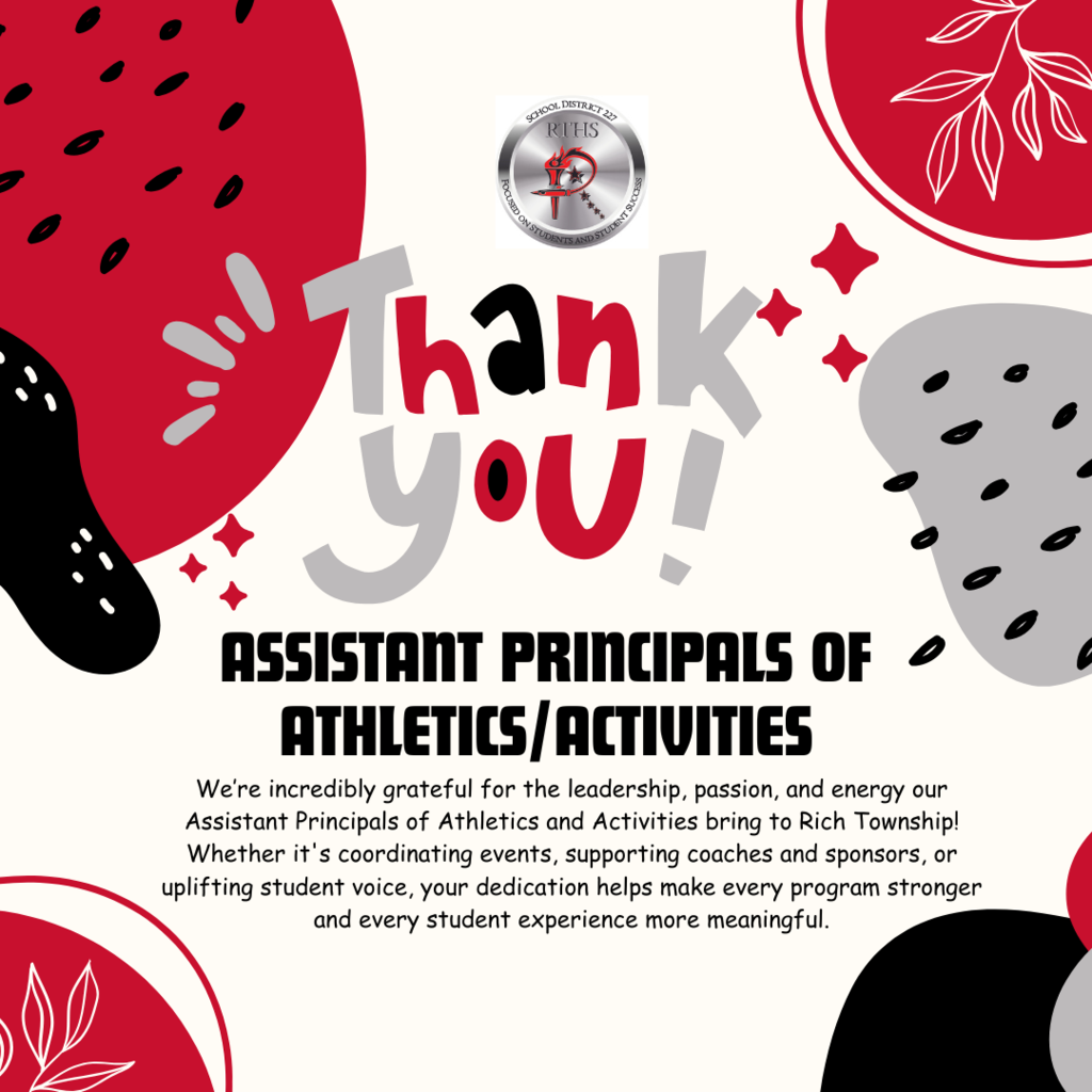 ❤️🖤 October 6th – Assistant Principals of Athletics & Activities Recognition Day ❤️🖤 Today we celebrate two incredible leaders who make a lasting impact on our students: 🏆 Mr. Steve Diversey — Assistant Principal of Athletics 🎭 Ms. Gamila Williams — Assistant Principal of Activities Thank you for your dedication, leadership, and the countless ways you support our Raptor students in athletics, clubs, and activities. Your commitment makes Rich Township a place where students thrive! #RaptorPride #richinstudentsuccess