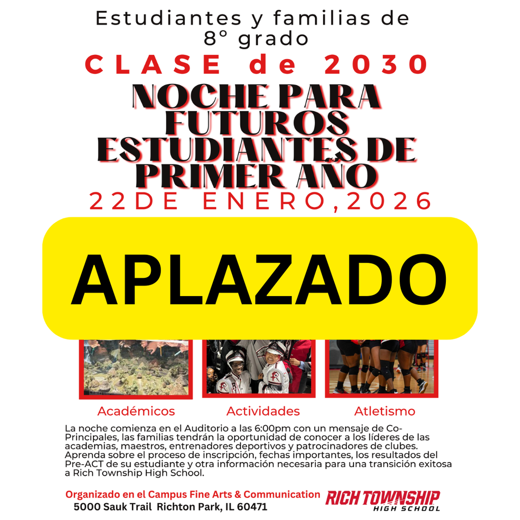 Noche para futuros estudiantes de primer año aplazada (por el clima) Debido al clima severo anticipado, la Noche para futuros estudiantes de primer año programada para esta noche ha sido aplazada. Compartiremos la nueva fecha y hora tan pronto como se confirmen. Gracias por su comprensión—por favor, manténganse a salvo. #RichInStudentSuccess