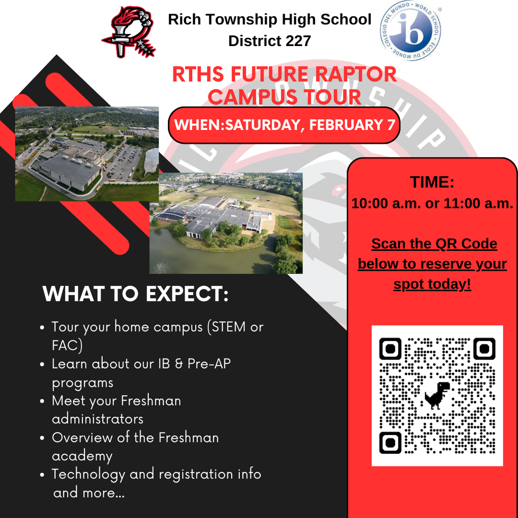 Future Raptors — you’re invited! 🦖✨ Join us for the RTHS Future Raptor Campus Tour on Saturday, February 7 with tour times at 10:00 a.m. or 11:00 a.m. You’ll get to: ✅ Tour your home campus (STEM or FAC) ✅ Learn about our IB & Pre-AP programs ✅ Meet Freshman administrators ✅ Overview of the Freshman Academy ✅ Technology and registration info ✅ Reserve your spot here:https://docs.google.com/forms/d/1QTHyEkr52akRtPCHiiU8UNHxjRJmfPggVLvpzkLu9h4/viewform (You can also scan the QR code on the flyer.) #RichInStudentSuccess
