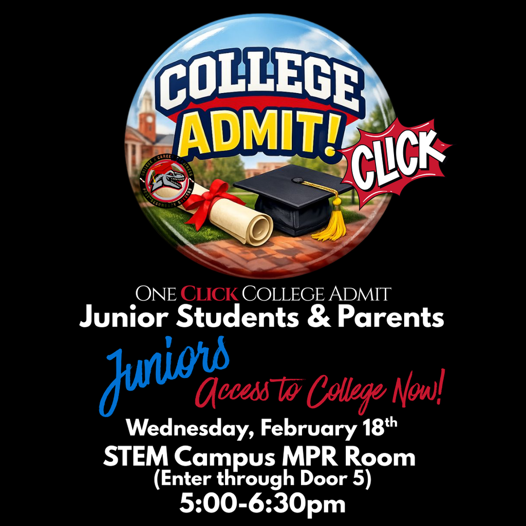 Black flyer featuring a large circular graphic of a college campus with the words “COLLEGE ADMIT!” and a red burst that says “CLICK.” A diploma tied with a red ribbon and a graduation cap appear in the foreground, along with the Rich Township College & Career Readiness logo. Text reads: “One Click College Admit — Junior Students & Parents.” Event details: Wednesday, February 18, STEM Campus MPR Room (Enter through Door 5), 5:00–6:30 PM. Additional text says: “Juniors — Access to College Now!”