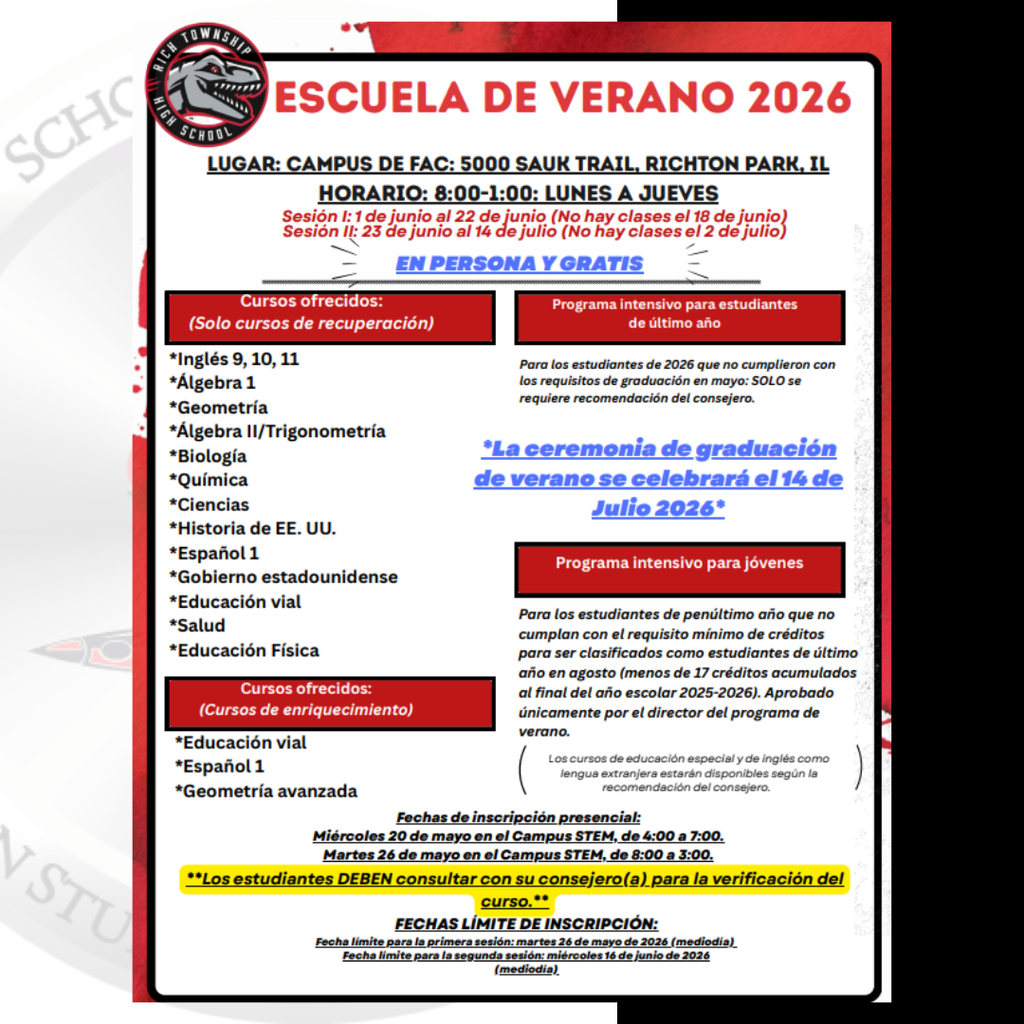 La información de la Escuela de Verano 2026 ya está disponible para los estudiantes del Distrito 227. Las clases serán presenciales en el Campus FAC, de lunes a jueves de 8:00 AM a 1:00 PM. La inscripción presencial se llevará a cabo en el Campus STEM el 20 de mayo de 4:00 a 7:00 PM y el 26 de mayo de 8:00 AM a 3:00 PM. Los estudiantes deben reunirse con su consejero antes de inscribirse.