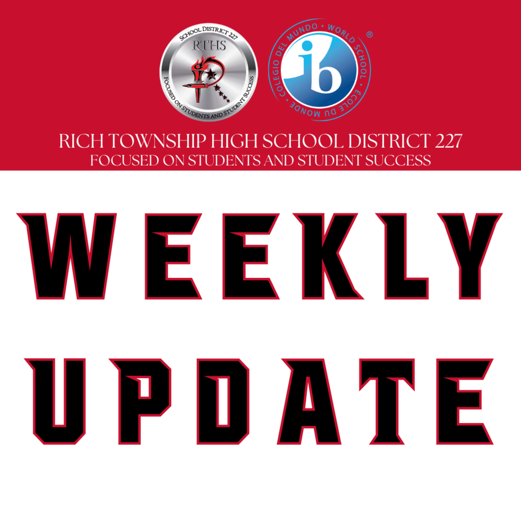 Dear Rich Township High School District 227 Families,  Click here to view the Raptor Rundown Weekly Update video: https://youtu.be/XLvcnSu54lQ   Please review this week’s important updates and reminders.  Online Registration for 2026–27 Online registration for the 2026–27 school year is now open for returning 10th–12th grade students. Families are encouraged to register early to help students secure their spot in preferred courses.  Information has been posted to the district website, and can be accessed using the following link: https://www.rich227.org/o/rthsd/page/registration   Summer School 2026 Summer school information for 2026 is now available.  The 2026 Summer School program will be held in person at the FAC Campus, located at 5000 Sauk Trail in Richton Park, from 8:00 AM to 1:00 PM, Monday through Thursday. Summer school is free of charge for students.  Session Dates: Session 1: June 1–June 22 No school on June 18  Session 2: June 23–July 14 No school on July 2  In-Person Registration In-person registration will take place at the STEM Campus on the following dates: Wednesday, May 20 from 4:00 PM to 7:00 PM Tuesday, May 26 from 8:00 AM to 3:00 PM  Students must see their counselor for course verification prior to registration.  Registration Deadlines: Session 1 deadline: Tuesday, May 26, 2026 at noon Session 2 deadline: Wednesday, June 16, 2026 at noon  Summer School Flyer Summer School Registration Forms  AP and IB Exams AP exams will take place May 4–15, 2026, and IB exams will take place May 4–20, 2026. Students should review their specific exam dates and times carefully and arrive prepared for each testing session.   Testing Schedule  Dance Showcase Our Dance Showcase will take place on Tuesday, May 5 at 6:00 PM in the FAC Auditorium. We invite families and community members to come out and support our students.  Class of 2026 Reminders Class of 2026, your last day is Friday, May 8, and Graduation is Saturday, May 16 at 3:30 PM. Seniors should continue checking their email for details about upcoming events and important graduation information. https://www.rich227.org/page/class-of-2026   Thank you for your continued partnership and support.   Estimadas familias de Rich Township High School District 227:  Por favor revisen las actualizaciones y recordatorios importantes de esta semana.  Inscripción en línea para 2026–27 La inscripción en línea para el año escolar 2026–27 ya está abierta para los estudiantes que regresan a los grados 10, 11 y 12. Se anima a las familias a inscribirse temprano para ayudar a los estudiantes a asegurar su lugar en los cursos de su preferencia.  La información ha sido publicada en el sitio web del distrito y se puede acceder usando el siguiente enlace: https://www.rich227.org/o/rthsd/page/registration  Escuela de Verano 2026 La información sobre la Escuela de Verano 2026 ya está disponible.  El programa de Escuela de Verano 2026 se llevará a cabo en persona en el Campus FAC, ubicado en 5000 Sauk Trail en Richton Park, de 8:00 AM a 1:00 PM, de lunes a jueves. La escuela de verano es gratuita para los estudiantes.  Fechas de las sesiones: Sesión 1: 1 de junio–22 de junio No habrá clases el 18 de junio  Sesión 2: 23 de junio–14 de julio No habrá clases el 2 de julio  Inscripción en persona La inscripción en persona se llevará a cabo en el Campus STEM en las siguientes fechas: Miércoles, 20 de mayo de 4:00 PM a 7:00 PM Martes, 26 de mayo de 8:00 AM a 3:00 PM Los estudiantes deben reunirse con su consejero para la verificación de cursos antes de inscribirse.  Fechas límite de inscripción: Fecha límite para la Sesión 1: martes, 26 de mayo de 2026 al mediodía Fecha límite para la Sesión 2: miércoles, 16 de junio de 2026 al mediodía  Folleto de la Escuela de Verano Formularios de Inscripción para la Escuela de Verano  Exámenes AP e IB Los exámenes AP se llevarán a cabo del 4 al 15 de mayo de 2026, y los exámenes IB se llevarán a cabo del 4 al 20 de mayo de 2026. Los estudiantes deben revisar cuidadosamente las fechas y horarios específicos de sus exámenes y llegar preparados para cada sesión. El horario de exámenes está incluido en el mensaje de correo electrónico de esta semana.  Horario de exámenes  Presentación de Danza Nuestra Presentación de Danza será el martes, 5 de mayo a las 6:00 PM en el Auditorio FAC. Invitamos a las familias y miembros de la comunidad a asistir y apoyar a nuestros estudiantes.  Recordatorios para la Clase de 2026 Clase de 2026, su último día de clases es el viernes, 8 de mayo, y la Graduación será el sábado, 16 de mayo a las 3:30 PM. Los seniors deben seguir revisando su correo electrónico para recibir detalles sobre próximos eventos e información importante sobre la graduación. https://www.rich227.org/page/class-of-2026   Gracias por su continuo apoyo y colaboración.