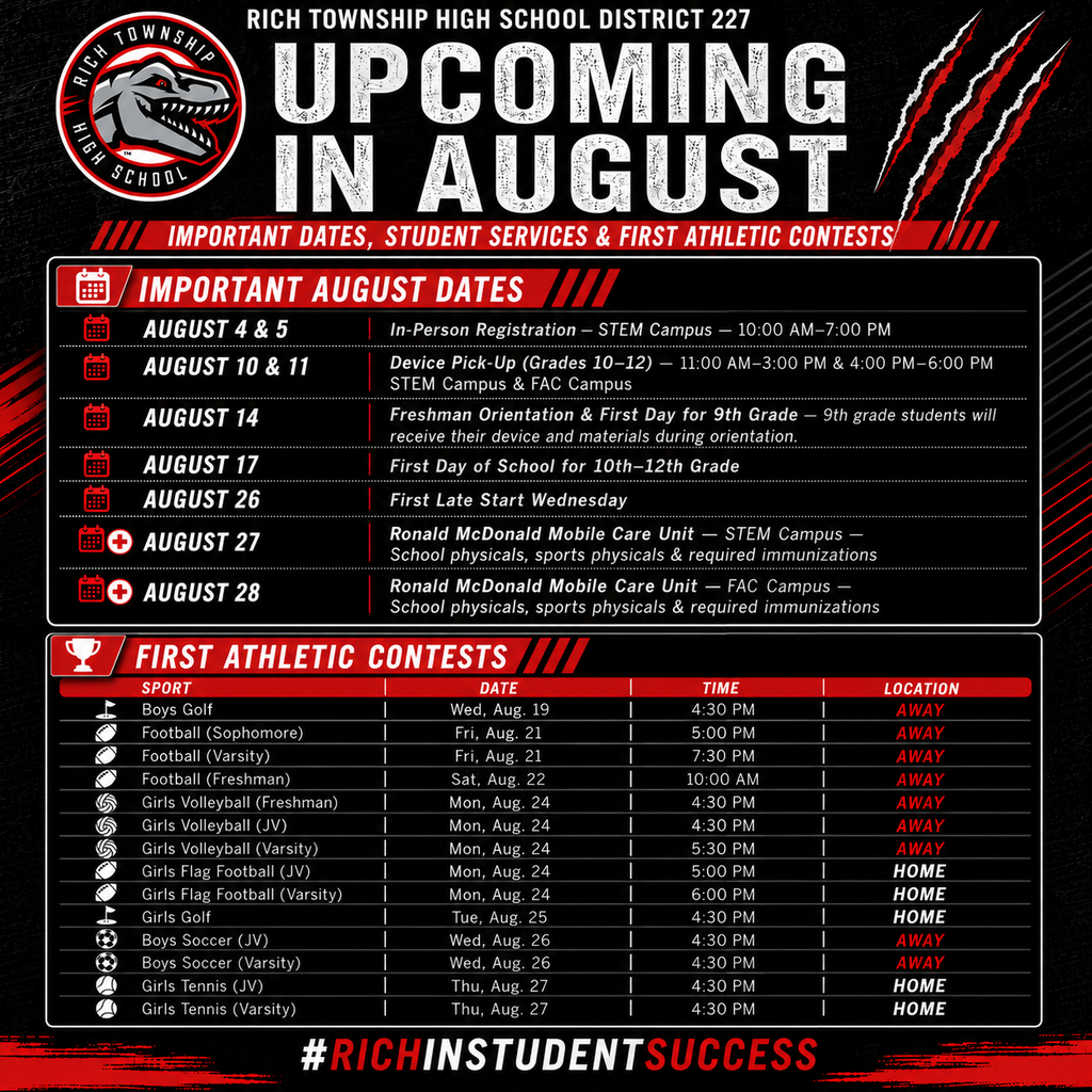August is almost here, and we are excited to welcome our students back for the 2026–2027 school year! 📅 Important Dates 🔴 August 4–5: In-Person Registration at STEM 🔴 August 10–11: Device Pickup for grades 10–12 🔴 August 14: Freshman Orientation and first day for ninth grade 🔴 August 17: First day for grades 10–12 🔴 August 26: First Late Start Wednesday 🔴 August 27: Ronald McDonald Mobile Care Unit at STEM 🔴 August 28: Ronald McDonald Mobile Care Unit at FAC Students visiting the Mobile Care Unit can receive school physicals, sports physicals, and required immunizations. The flyer also includes the first athletic contests of the fall season. Mark your calendars and come out to support our Raptors!