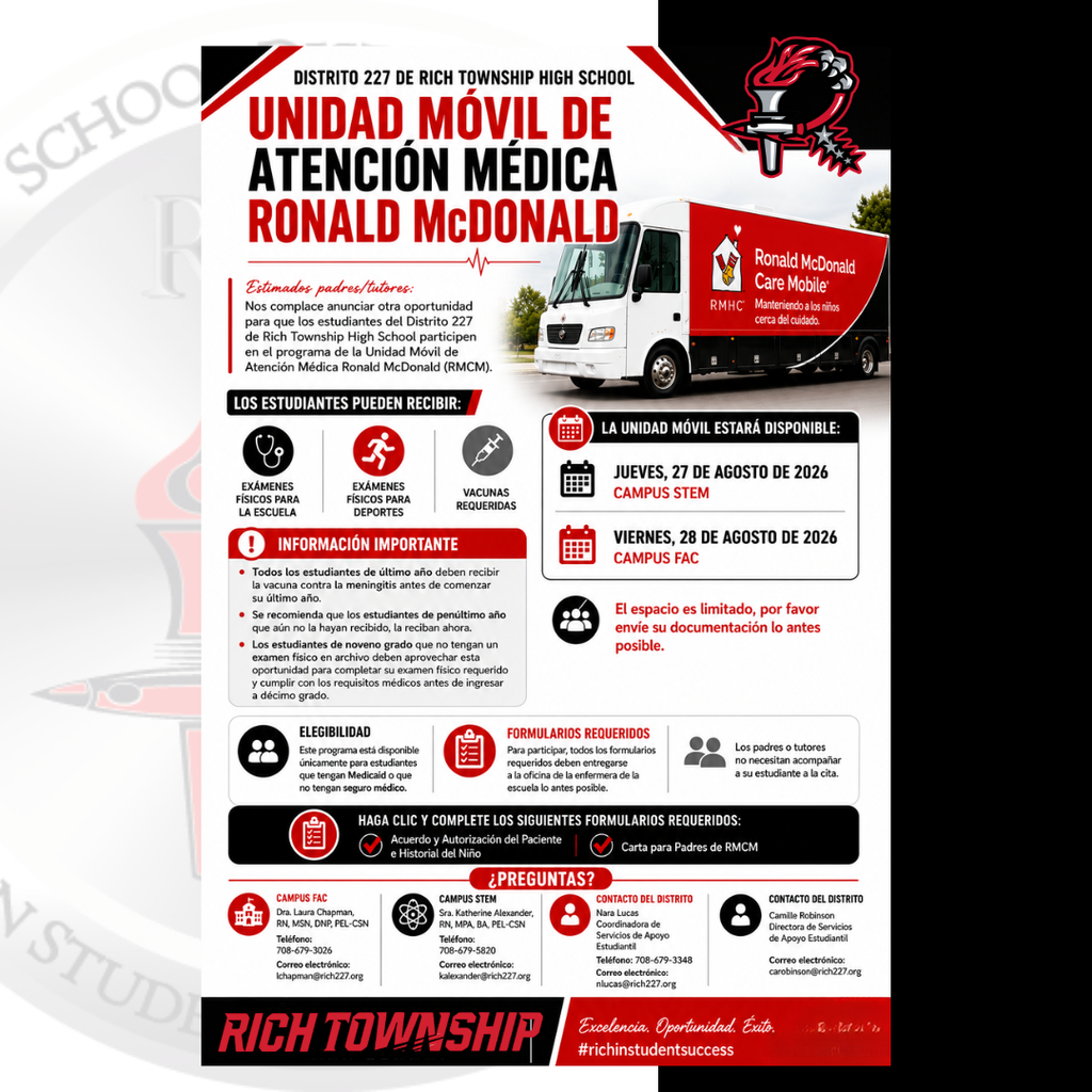 Gráfico en rojo, negro y blanco del Distrito 227 de Rich Township High School que promociona la Unidad Móvil de Atención Médica Ronald McDonald. Los estudiantes pueden recibir exámenes físicos escolares, exámenes físicos deportivos y vacunas requeridas. La unidad estará en el Campus STEM el jueves 27 de agosto de 2026 y en el Campus FAC el viernes 28 de agosto de 2026. El espacio es limitado y se recomienda a las familias entregar la documentación lo antes posible.