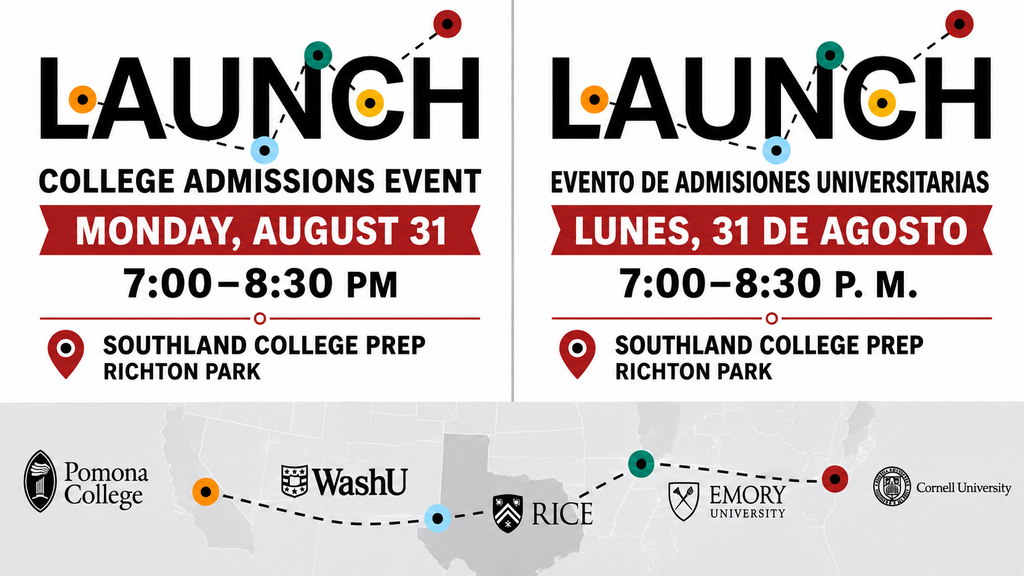 Bilingual LAUNCH College Admissions Event graphic with English on the left and Spanish on the right. The event is Monday, August 31, from 7:00–8:30 p.m. at Southland College Prep in Richton Park. A U.S. map highlights five participating colleges and universities.
