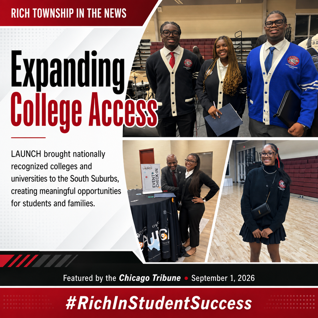 Branded Rich Township High School District 227 social media graphic titled “Expanding College Access.” The red, black, white, and gray design features three photos from the LAUNCH college admissions event, including Rich Township students and staff. The graphic notes that nationally recognized colleges and universities came to the South Suburbs and that the event was featured by the Chicago Tribune on September 1, 2026. The footer includes #RichInStudentSuccess.