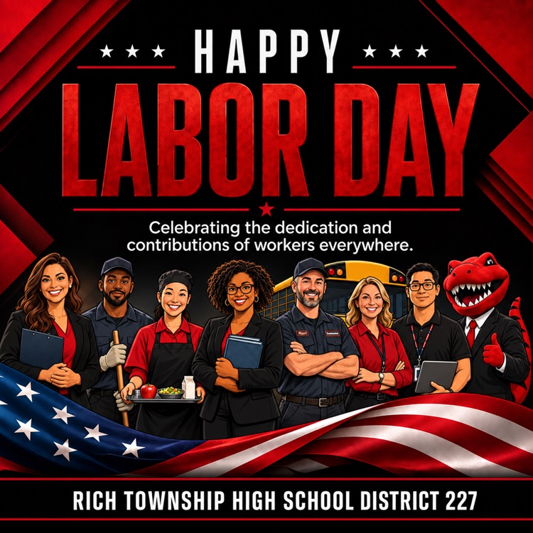 Square graphic thanking everyone who works for Rich Township High School a happy Labor Day.