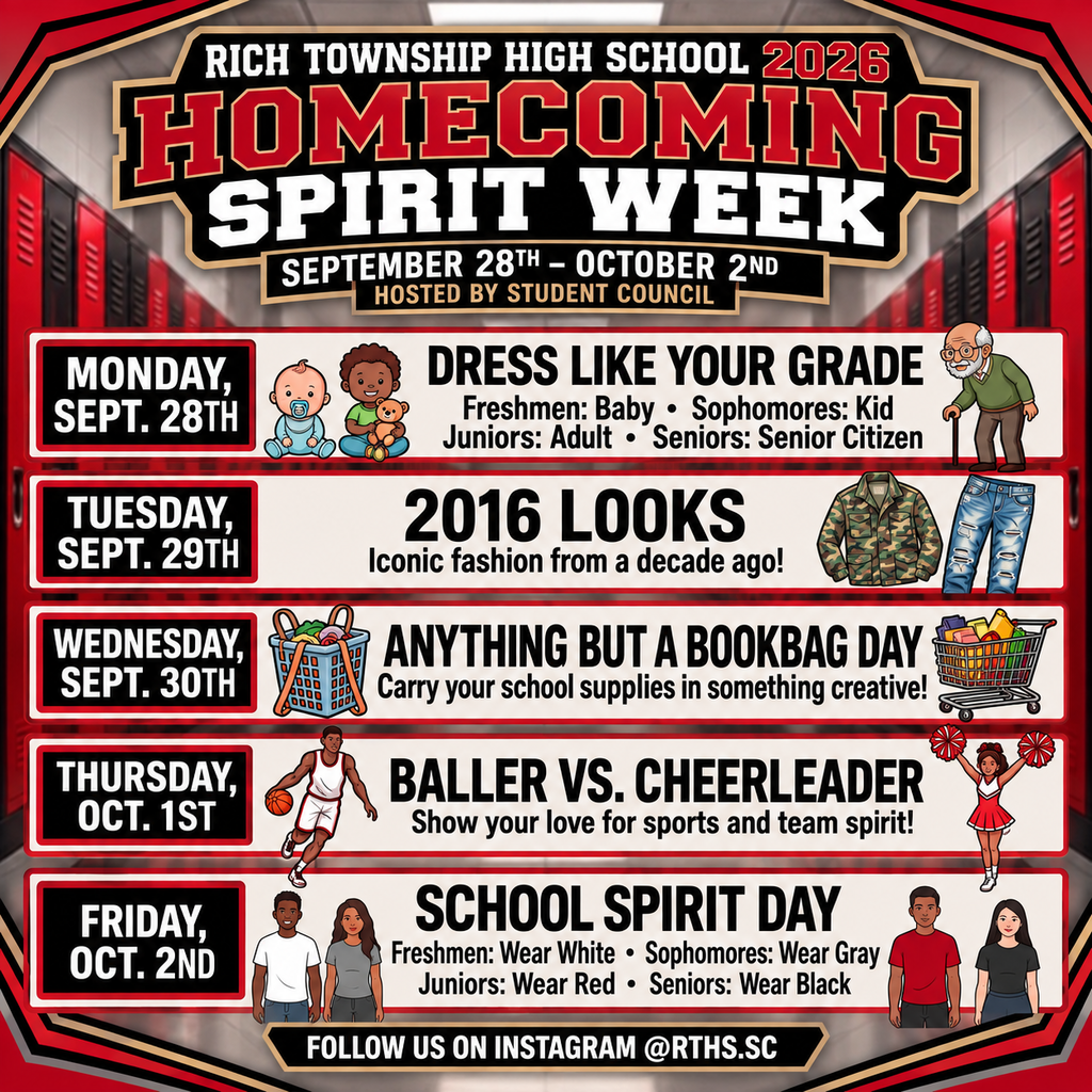 Square Rich Township High School 2026 Homecoming Spirit Week graphic for September 28–October 2. Monday is Dress Like Your Grade: freshmen dress as babies, sophomores as kids, juniors as adults and seniors as senior citizens. Tuesday is 2016 Looks. Wednesday is Anything but a Bookbag Day. Thursday is Baller vs. Cheerleader. Friday is School Spirit Day: freshmen wear white, sophomores gray, juniors red and seniors black. Hosted by Student Council. Follow @RTHS.SC on Instagram.