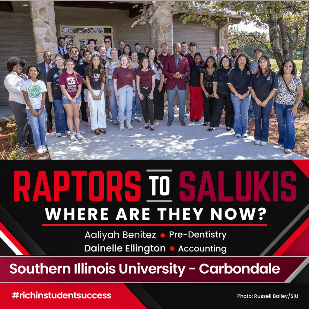 Red, black and white “Raptors to Salukis” follow-up graphic featuring Rich Township STEM Campus graduates Aaliyah Benitez and Dainelle Ellington. Aaliyah is studying pre-dentistry and Dainelle is studying accounting at Southern Illinois University Carbondale.