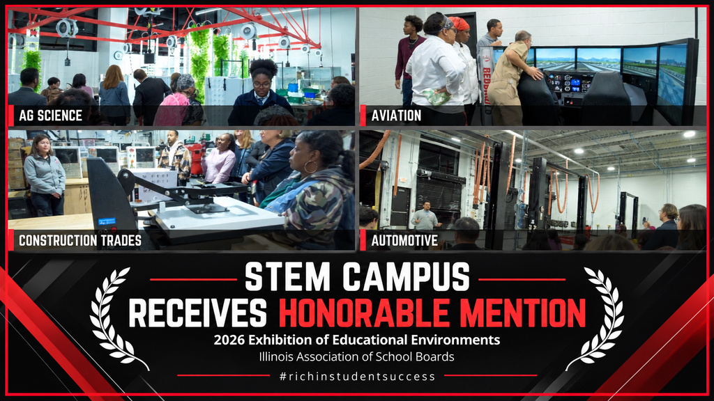 Four-photo collage showcasing Rich Township STEM Campus programs: students and visitors in Ag Science, Aviation, Construction Trades, and Automotive learning spaces. Text reads, “STEM Campus Receives Honorable Mention — 2026 Exhibition of Educational Environments, Illinois Association of School Boards.”