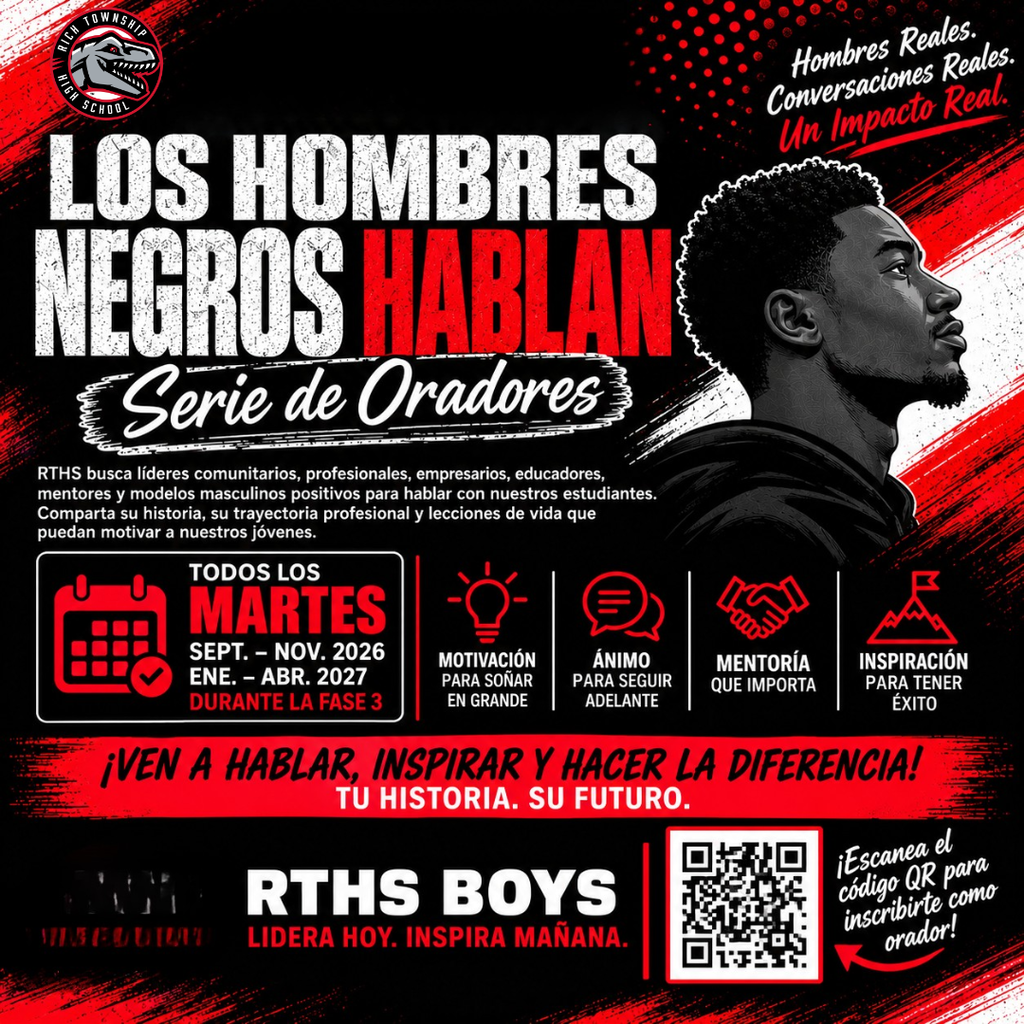Volante de la Serie de Oradores Los Hombres Negros Hablan de Rich Township High School, invitando a líderes comunitarios, profesionales, empresarios, educadores, mentores y modelos masculinos positivos a hablar con los estudiantes. La serie se reúne todos los martes de septiembre a noviembre de 2026 y de enero a abril de 2027 durante la Fase 3. El volante destaca motivación, ánimo, mentoría e inspiración e incluye un código QR para inscribirse como orador.