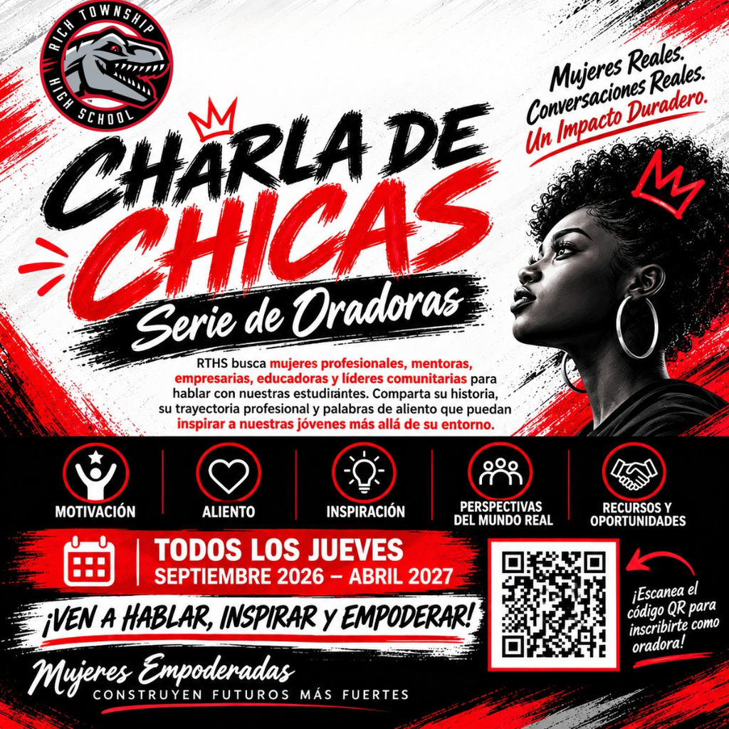 Volante de la Serie de Oradoras Charla de Chicas de Rich Township High School, invitando a mujeres profesionales, mentoras, empresarias, educadoras y líderes comunitarias a hablar con las estudiantes. La serie se reúne todos los jueves de septiembre de 2026 a abril de 2027. El volante destaca motivación, aliento, inspiración, perspectivas del mundo real, recursos y oportunidades, e incluye un código QR para inscribirse como oradora.