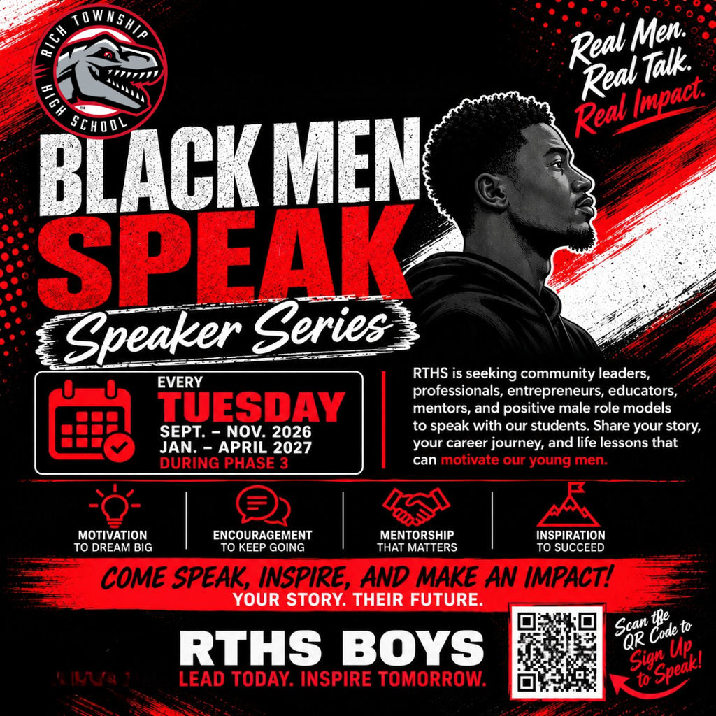 Rich Township High School Black Men Speak Speaker Series flyer inviting community leaders, professionals, entrepreneurs, educators, mentors, and positive male role models to speak with students. The series meets every Tuesday from September through November 2026 and January through April 2027 during Phase 3. The flyer highlights motivation, encouragement, mentorship, and inspiration and includes a QR code to sign up as a speaker.