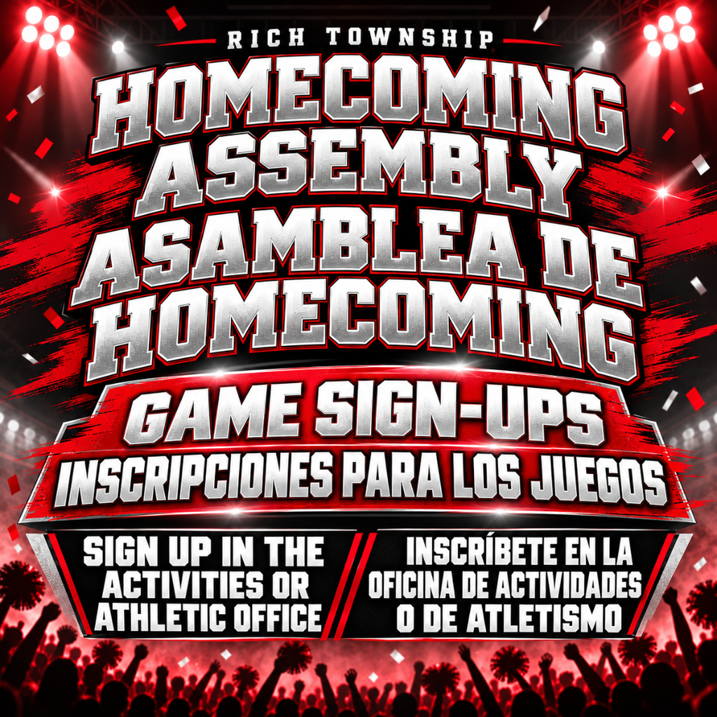 English: Red, black, and silver Rich Township graphic with spotlights, confetti, and cheering crowd silhouettes. English and Spanish text invites students to sign up for Homecoming Assembly games in the Activities or Athletic Office. Español: Gráfico de Rich Township en rojo, negro y plateado con reflectores, confeti y siluetas de una multitud animando. El texto en inglés y español invita a los estudiantes a inscribirse para los juegos de la asamblea de Homecoming en la oficina de Actividades o de Atletismo.