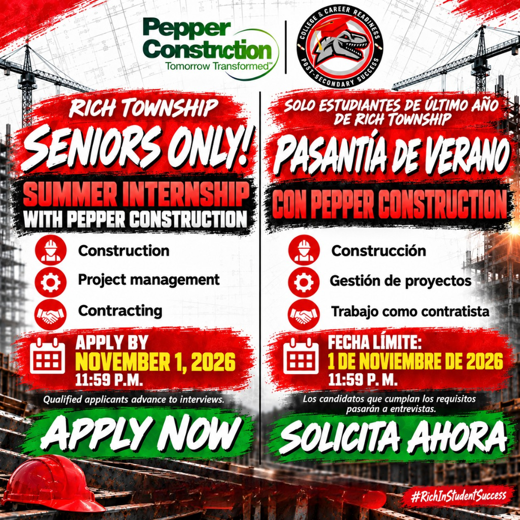 Alt text — English: Bilingual graphic promoting Pepper Construction summer internships for Rich Township seniors interested in construction, project management, or contracting. English appears on the left and Spanish on the right. Apply by November 1, 2026, at 11:59 p.m. Texto alternativo — Español: Gráfico bilingüe sobre pasantías de verano con Pepper Construction para estudiantes de último año de Rich Township interesados en construcción, gestión de proyectos o trabajo como contratistas. Inglés a la izquierda y español a la derecha. Fecha límite: 1 de noviembre de 2026 a las 11:59 p. m.