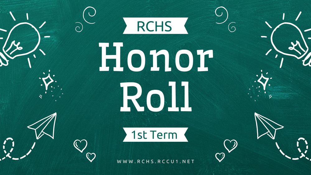 RCHS Honor Roll 1st Term