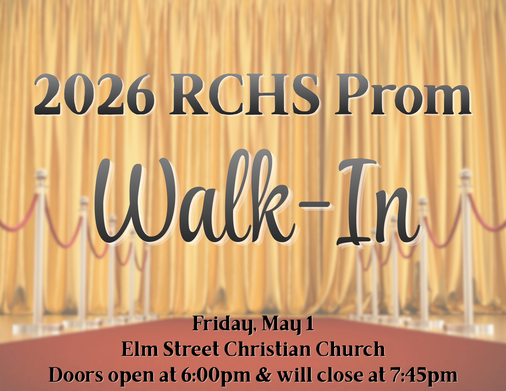 2026 RCHS Prom Walk In at Elm Street at 6pm